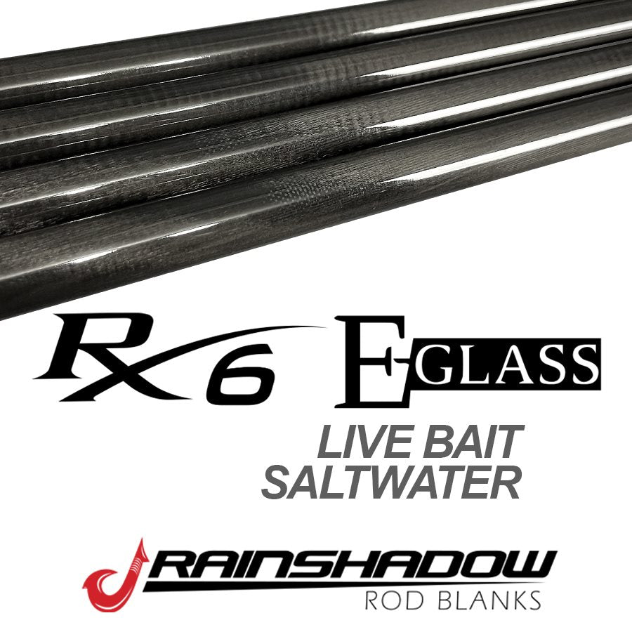 Rainshadow RX6/E-Glass Saltwater Live Bait Rod Blanks